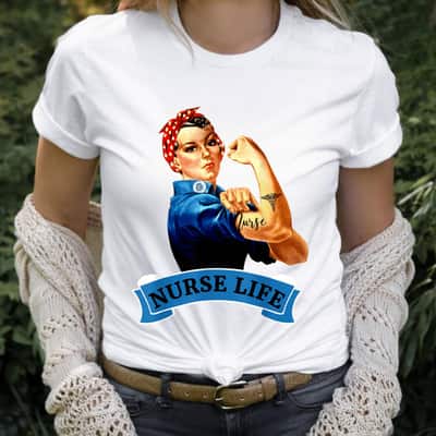 Strong Women Rosie The Riveter Vintage Retro Nurse Life Appreciation Feminist T-Shirt Strong Women Rosie The Riveter Vintage Retro Nurse Life Appreciation Feminist T-Shirt
