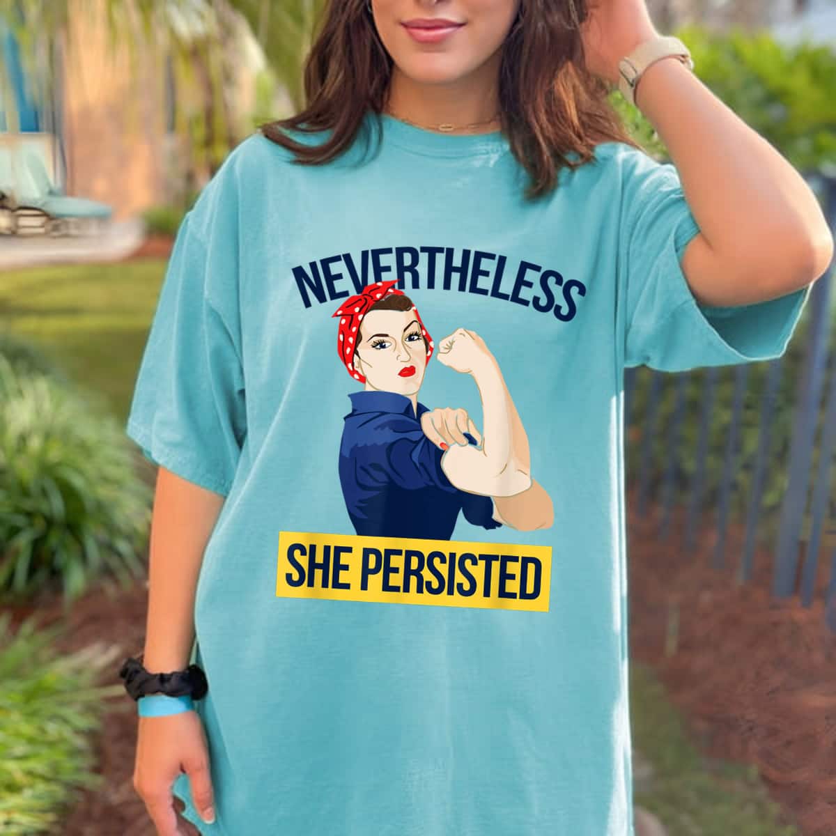 Strong Women Nevertheless She Persisted Feminist Rosie The Riveter T-Shirt Strong Women Nevertheless She Persisted Feminist Rosie The Riveter T-Shirt
