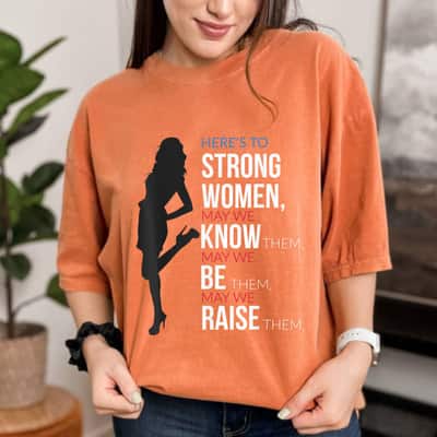 Feminist With Strong Women Quote Feminism Empowerment T-Shirt Feminist With Strong Women Quote Feminism Empowerment T-Shirt