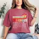 Strong Women Pro Choice My Choice Definition Feminist T-Shirt Strong Women Pro Choice My Choice Definition Feminist T-Shirt