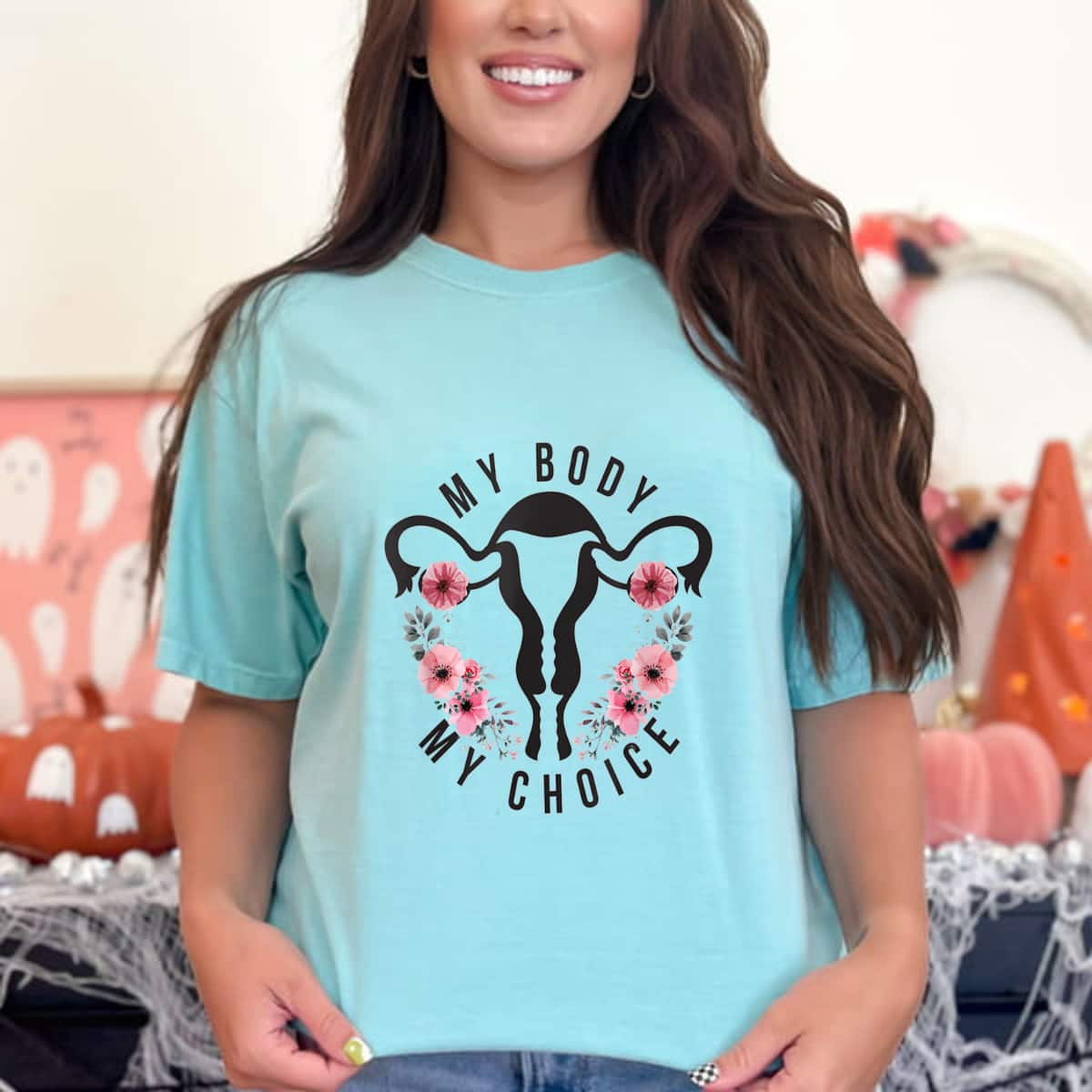 Strong Women Pro-Choice Reproductive Rights My Body My Choice T-Shirt