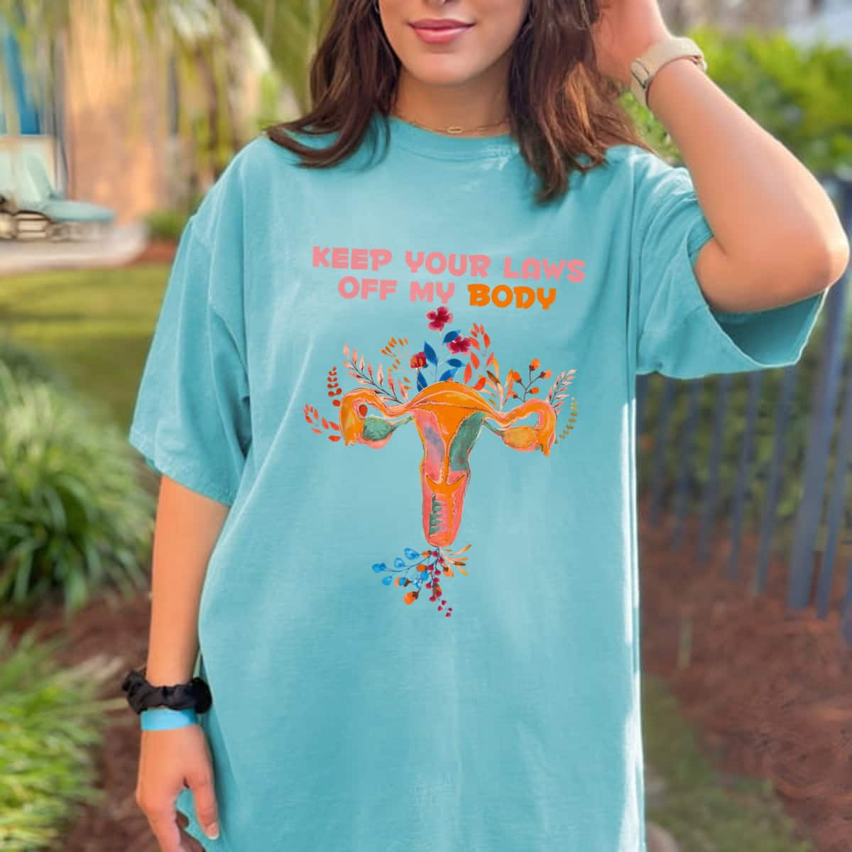 Strong Women Pro-Choice Feminist Abortion Keep Your Laws Off My Body T-Shirt Strong Women Pro-Choice Feminist Abortion Keep Your Laws Off My Body T-Shirt