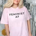 Strong Women Rights For Feminist AF Empowerment T-Shirt Strong Women Rights For Feminist AF Empowerment T-Shirt