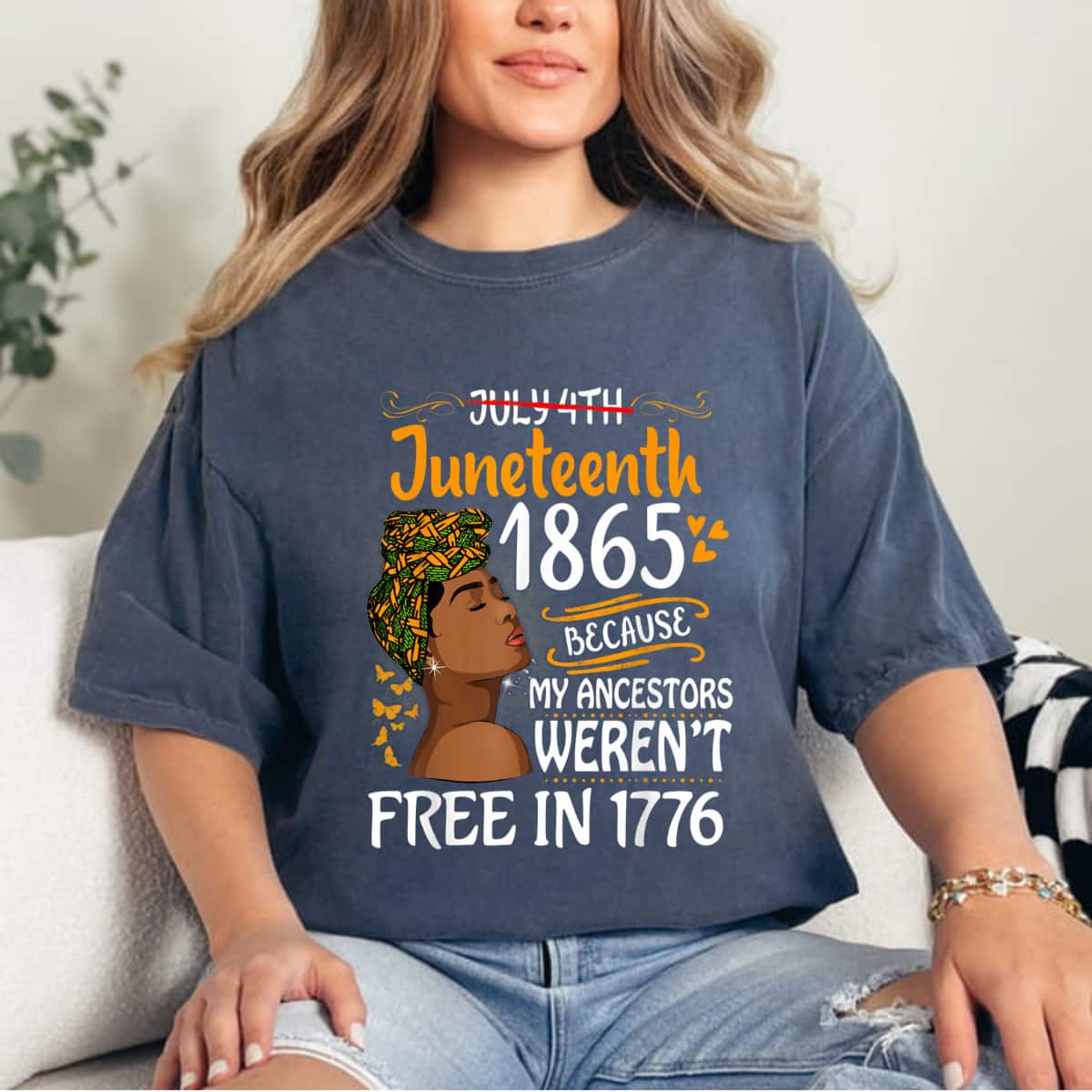 Strong Women Juneteenth Black Women Because My Ancestor Weren't Free 1776 T-Shirt Strong Women Juneteenth Black Women Because My Ancestor Weren't Free 1776 T-Shirt