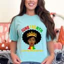 Strong Women Black Girl Black Queen Juneteenth Is My Independence Day T-Shirt Strong Women Black Girl Black Queen Juneteenth Is My Independence Day T-Shirt