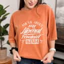 Ask Me About My Liberal Feminist Agenda Female Feminism T-Shirt Ask Me About My Liberal Feminist Agenda Female Feminism T-Shirt