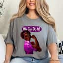 African American Rosie The Riveter Black History T-Shirt