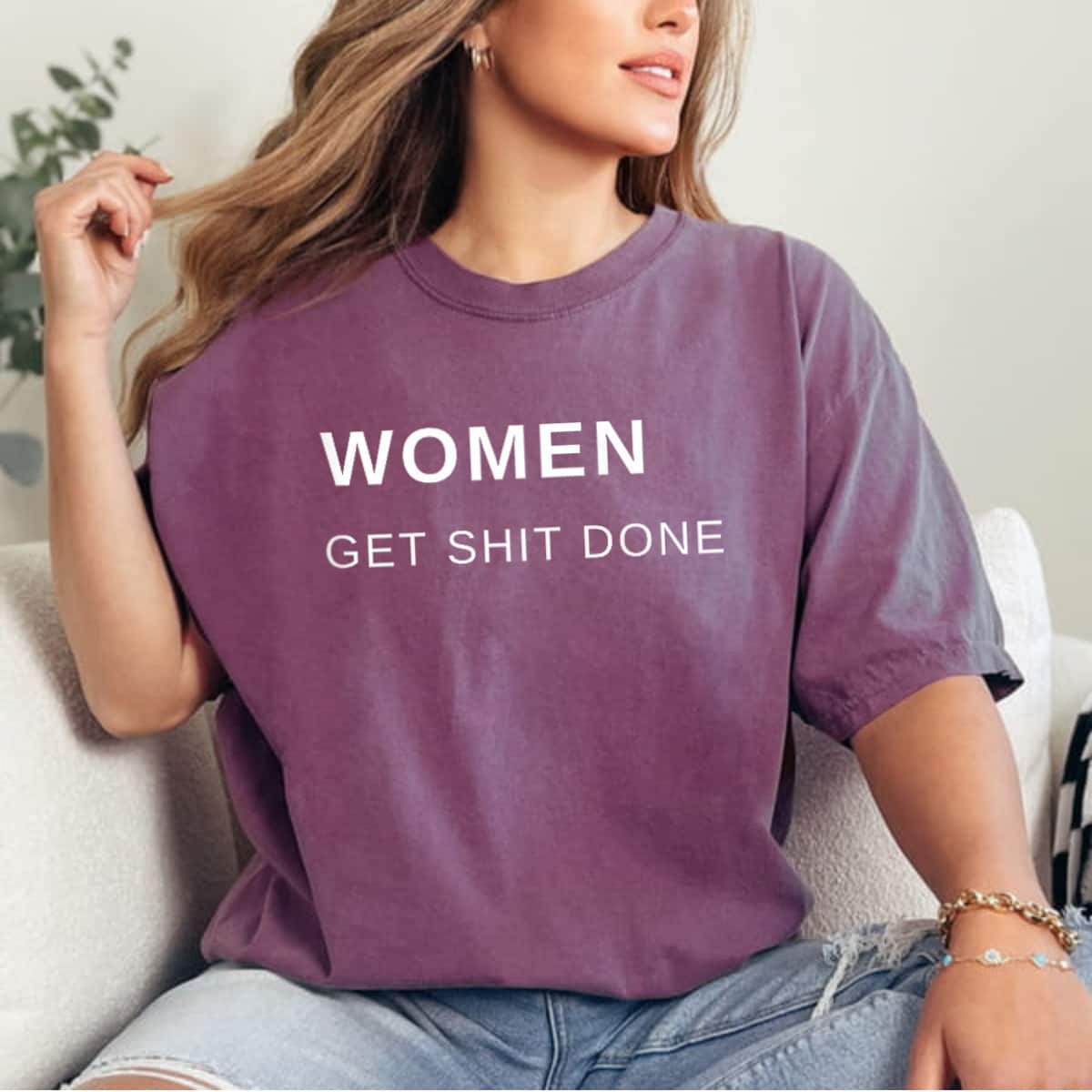 Women Get Shit Done Progressive Feminist T-Shirt Women Get Shit Done Progressive Feminist T-Shirt