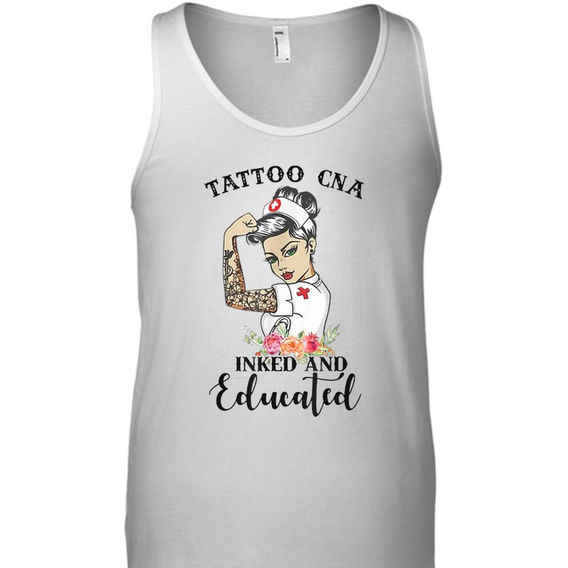 Strong Women Tattoo CNA Inked And Educated Feminist T-Shirt Strong Women Tattoo CNA Inked And Educated Feminist T-Shirt