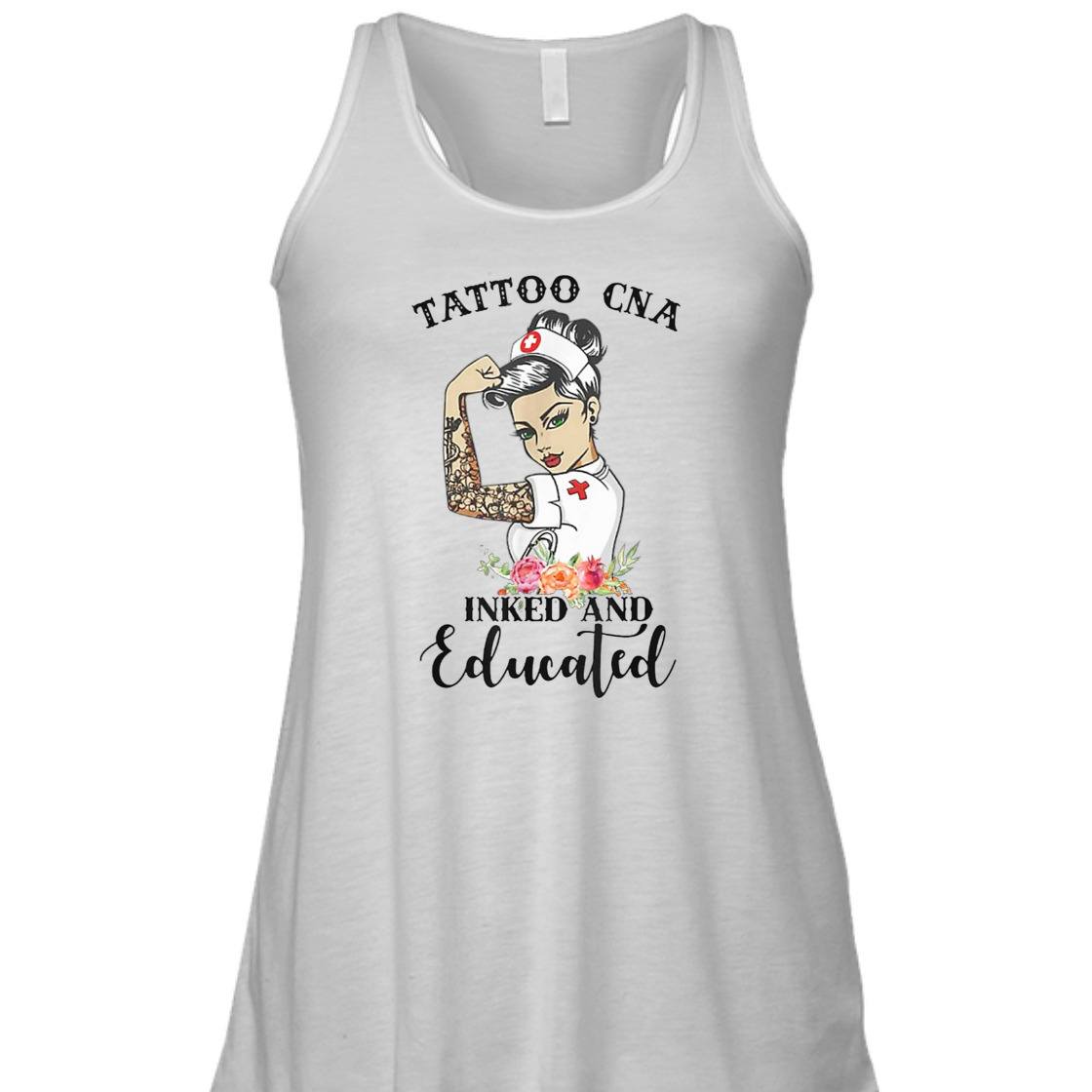 Strong Women Tattoo CNA Inked And Educated Feminist T-Shirt Strong Women Tattoo CNA Inked And Educated Feminist T-Shirt