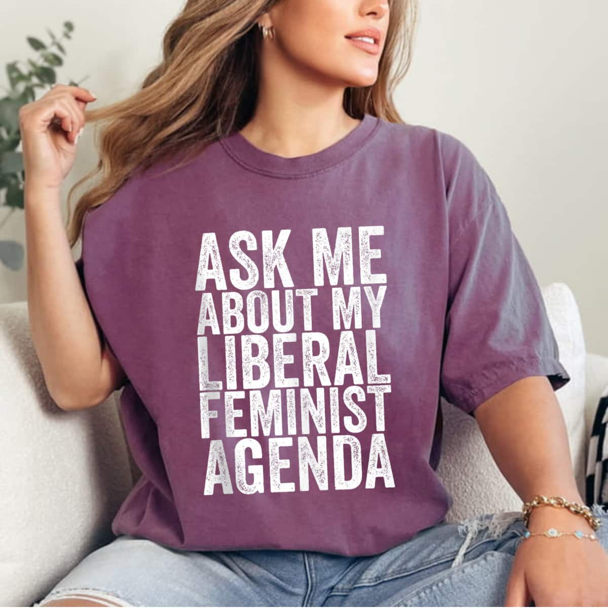 Ask Me About My Liberal Feminist Agenda T-Shirt Ask Me About My Liberal Feminist Agenda T-Shirt