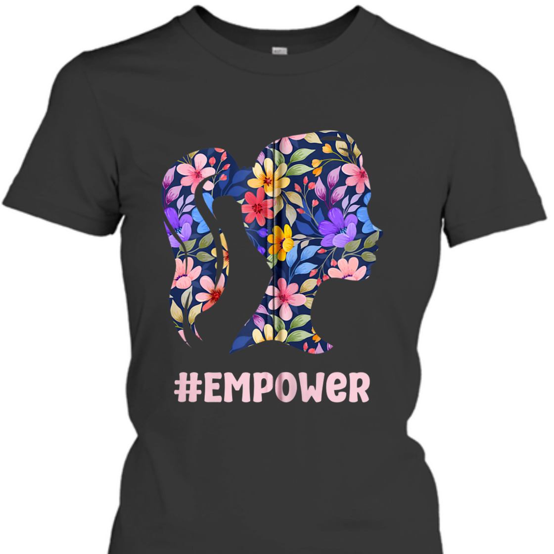 Strong Women Empower Equality Feminist T-Shirt Strong Women Empower Equality Feminist T-Shirt