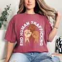 End Human Trafficking Human Rights Social Justice Freedom T-Shirt