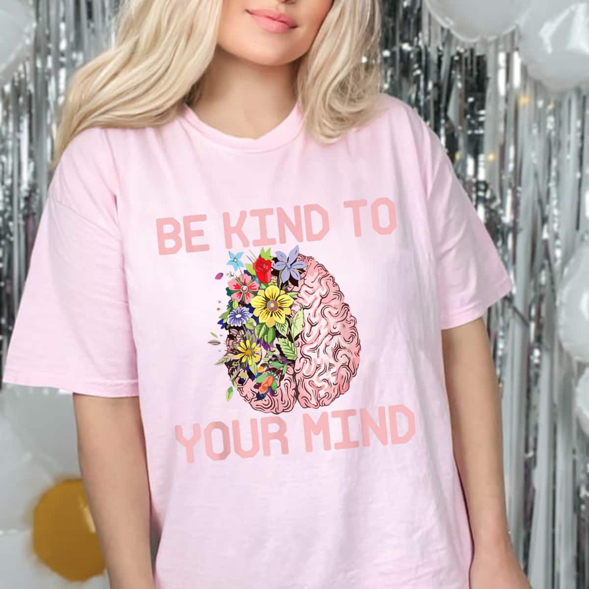 Be Kind To Your Mind Mental Health Awareness Therapist Quote T-Shirt Be Kind To Your Mind Mental Health Awareness Therapist Quote T-Shirt