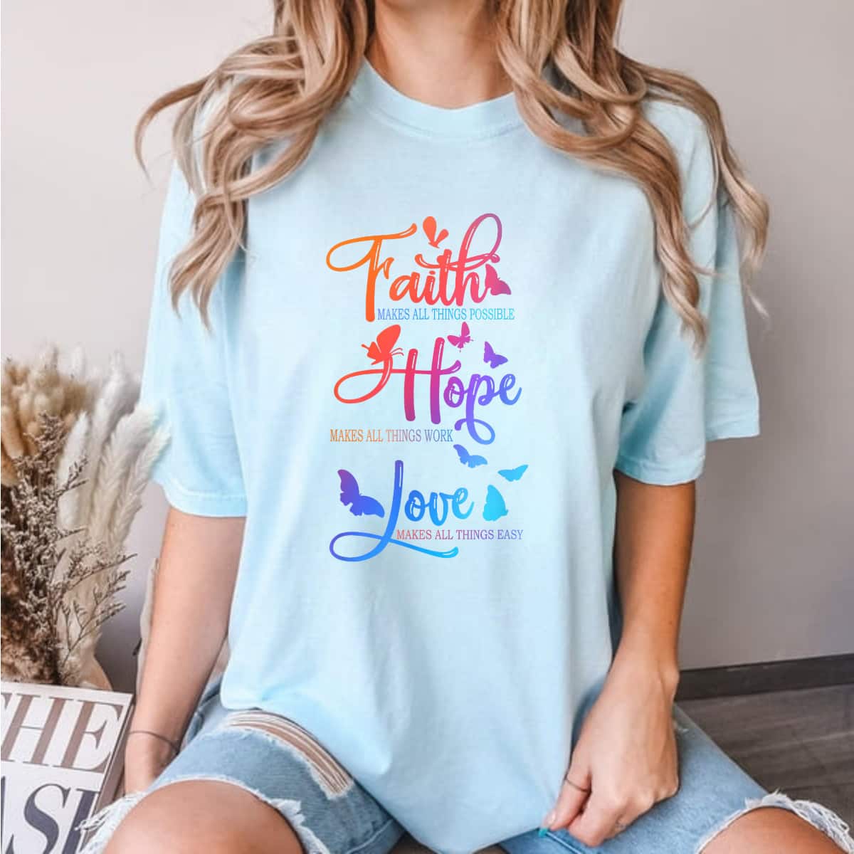 Faith Hope Love Butterfly Quote Christian Butterfly Womens T-Shirt Faith Hope Love Butterfly Quote Christian Butterfly Womens T-Shirt