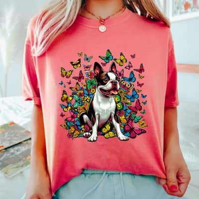 Boston Terrier Bostie Dog Puppy Butterflies Lover Girl T-Shirt Boston Terrier Bostie Dog Puppy Butterflies Lover Girl T-Shirt