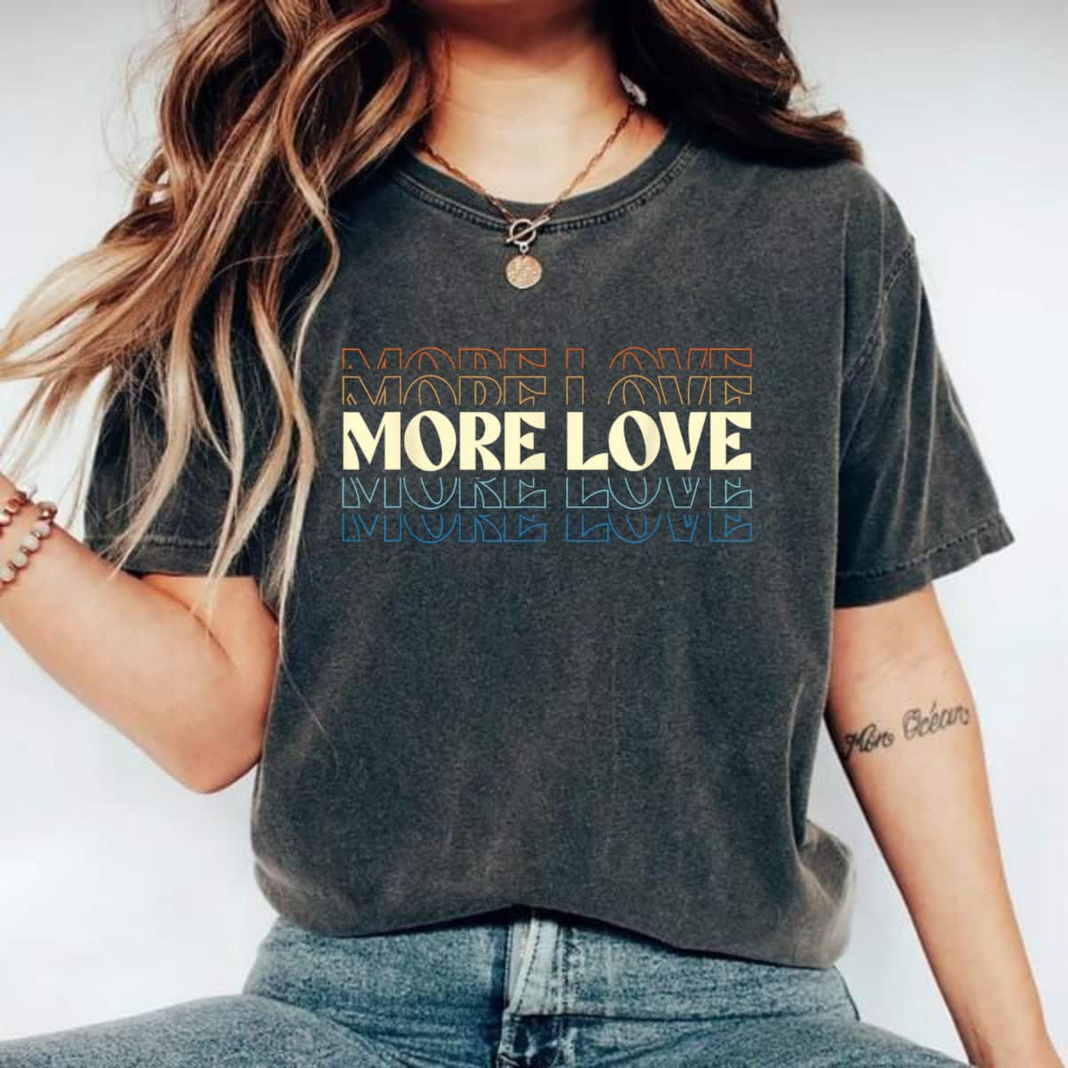 More Love Motivational Inspirational Empower T-Shirt More Love Motivational Inspirational Empower T-Shirt