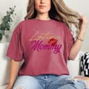 Latina Mommy Empowered T-Shirt