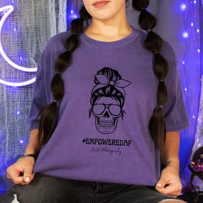 Pretty AF Skeleton Empowered T-Shirt