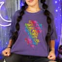 Colorful Quotes Equal Rights For Others It's Not Pie Rainbow T-Shirt Colorful Quotes Equal Rights For Others It's Not Pie Rainbow T-Shirt