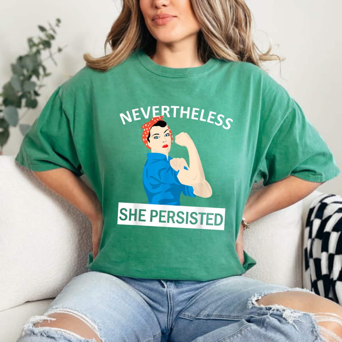 Powerful Women Nevertheless She Persisted T-Shirt Powerful Women Nevertheless She Persisted T-Shirt