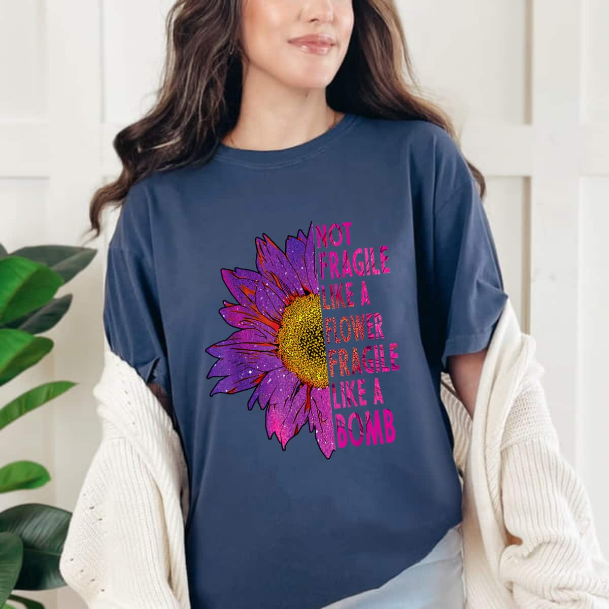 Not Fragile Like A Flower Fragile Like A Bomb Purple Sunflower T-Shirt Not Fragile Like A Flower Fragile Like A Bomb Purple Sunflower T-Shirt