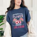 Not Fragile Like A Flower Fragile Like A Bomb Pink Floral Quotes T-Shirt Not Fragile Like A Flower Fragile Like A Bomb Pink Floral Quotes T-Shirt