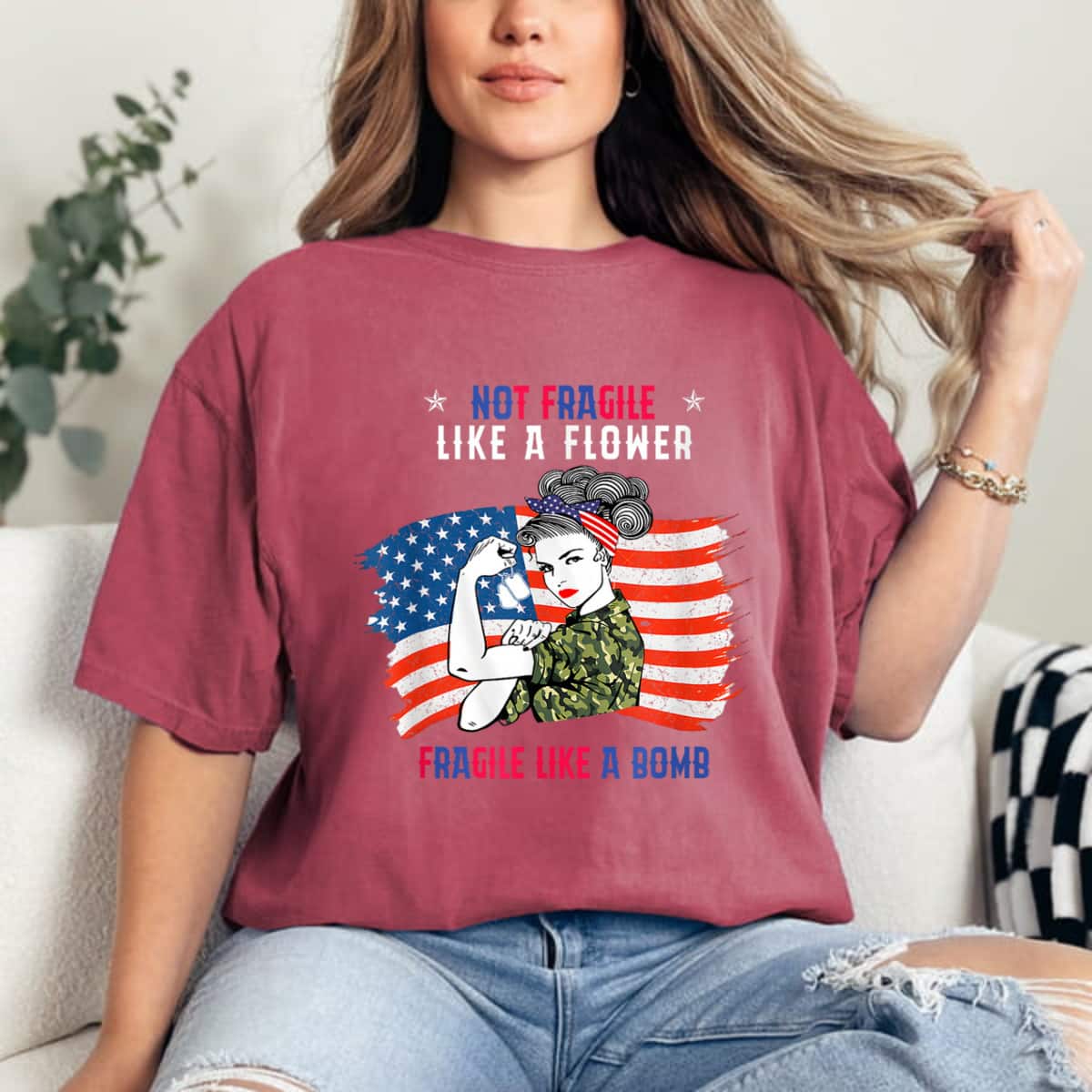 Not Fragile Like A Flower Fragile Like A Bomb Veteran US Flag T-Shirt Not Fragile Like A Flower Fragile Like A Bomb Veteran US Flag T-Shirt