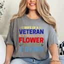 Classic Wife Of Veteran Not Fragile Like Flower Fragile Like A Bomb T-Shirt