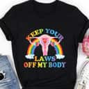 Rainbow Uterus Keep Your Laws Off My Body Feminist T-Shirt Rainbow Uterus Keep Your Laws Off My Body Feminist T-Shirt