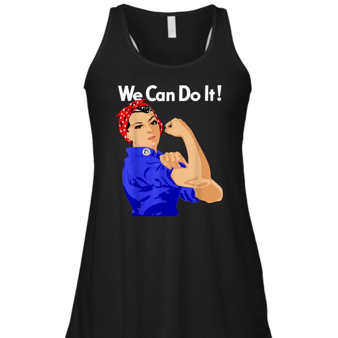 Strong Women Rosie The Riveter We Can Do It Vintage Funny Feminist T-Shirt Strong Women Rosie The Riveter We Can Do It Vintage Funny Feminist T-Shirt