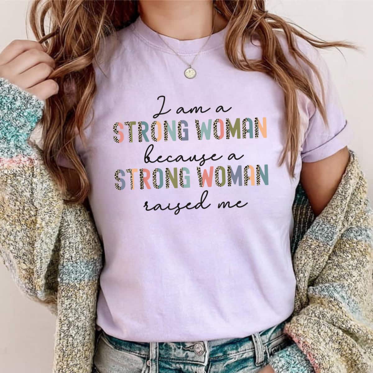 Cool I Am Strong Because A Strong Woman Raised Me T-Shirt Cool I Am Strong Because A Strong Woman Raised Me T-Shirt
