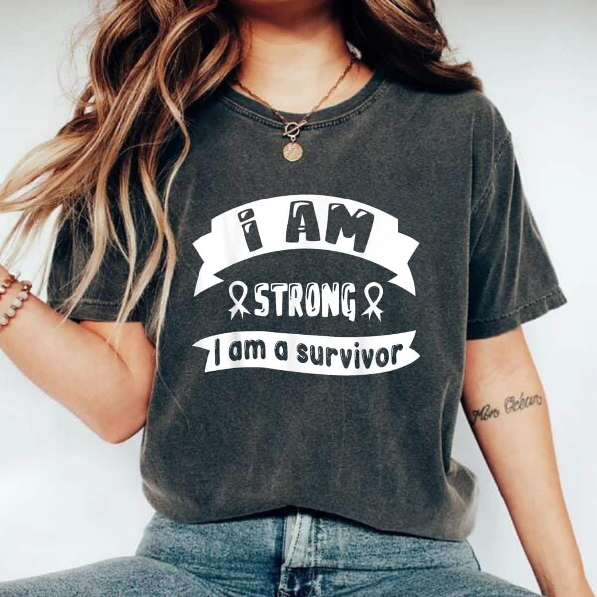 I Am Strong I Am A Survivor T-Shirt I Am Strong I Am A Survivor T-Shirt