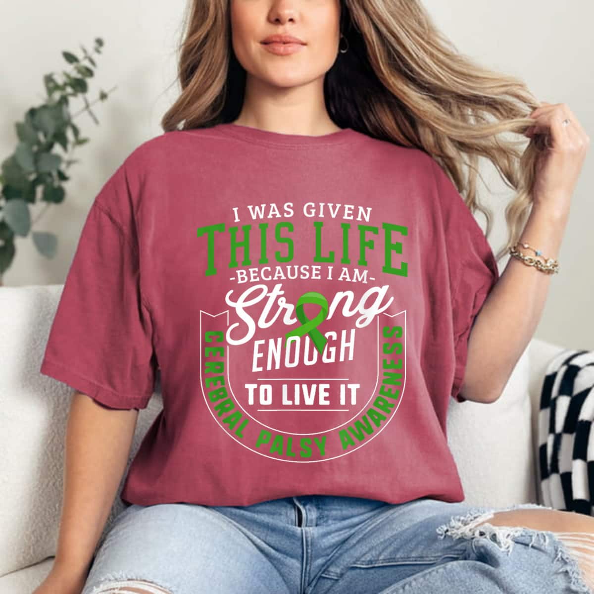 I Was Given This Life Because I Am Strong Enough T-Shirt I Was Given This Life Because I Am Strong Enough T-Shirt