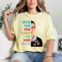 Feminist Speak Your Mind Even If Your Voice Shakes RBG Graphic T-Shirt Feminist Speak Your Mind Even If Your Voice Shakes RBG Graphic T-Shirt