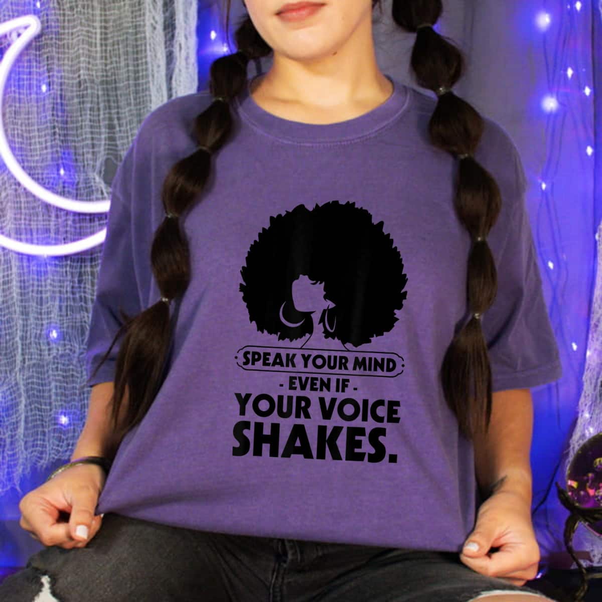 Strong Girl Speak Your Mind Even If Your Voice Shakes T-Shirt Strong Girl Speak Your Mind Even If Your Voice Shakes T-Shirt