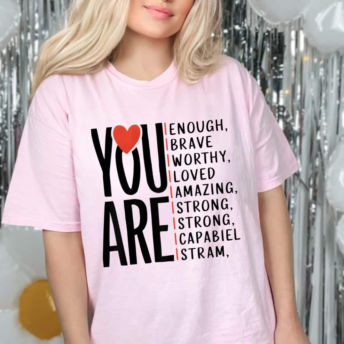 You Are Enough Brave Worthy Loved Amazing Strong Kind Inspiration T-Shirt You Are Enough Brave Worthy Loved Amazing Strong Kind Inspiration T-Shirt