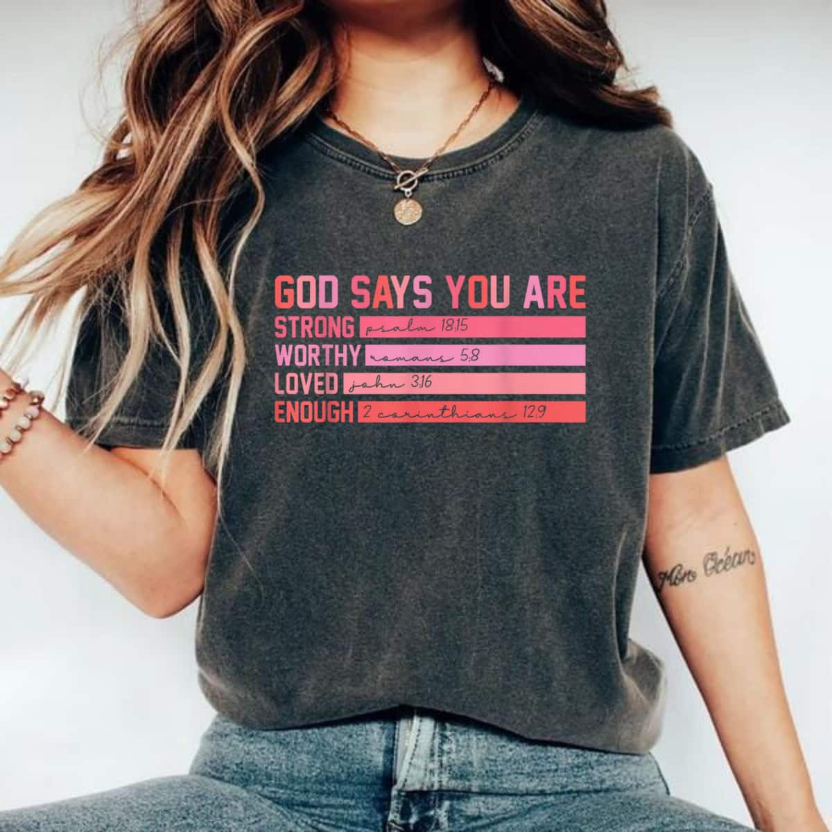 Funny God Says You Are Strong Worthy Loved Enough T-Shirt Funny God Says You Are Strong Worthy Loved Enough T-Shirt