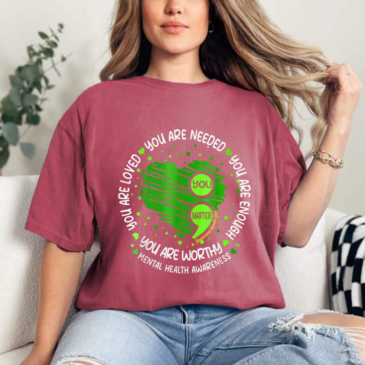 You Are Loved You Are Needed Green Heart Mental Health Awareness T-Shirt You Are Loved You Are Needed Green Heart Mental Health Awareness T-Shirt
