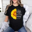 Trending Well Behaved Women Rarely Make History Sunflower T-Shirt Trending Well Behaved Women Rarely Make History Sunflower T-Shirt