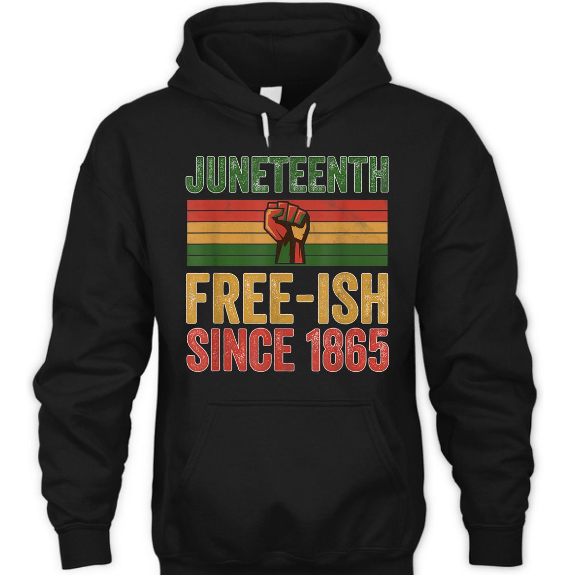 Strong Women Juneteenth Free-ish Since 1865 Day Independence Black Pride T-Shirt Strong Women Juneteenth Free-ish Since 1865 Day Independence Black Pride T-Shirt