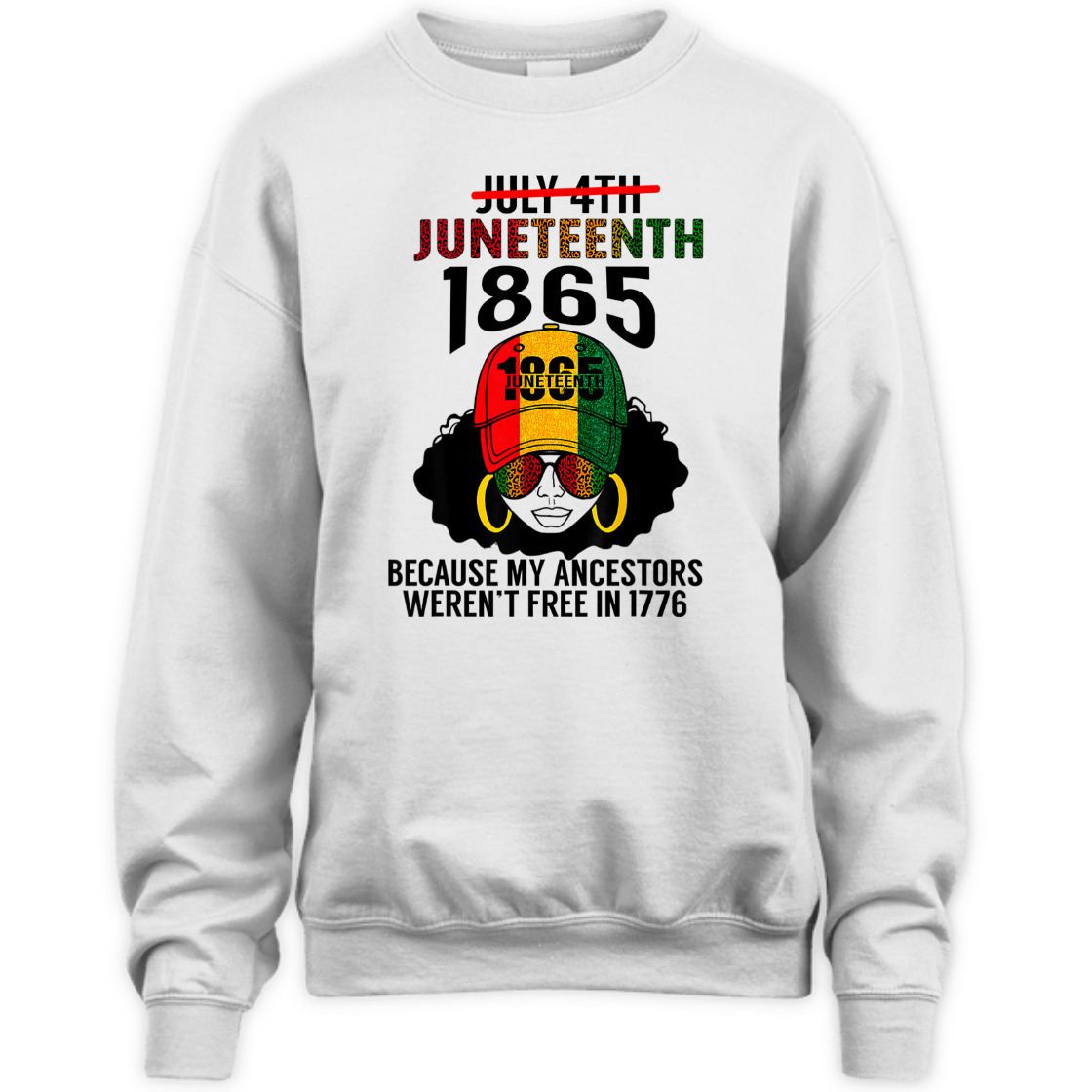 Strong Women Juneteenth 1865 Because My Ancestors Weren't Free Black Girl T-Shirt Strong Women Juneteenth 1865 Because My Ancestors Weren't Free Black Girl T-Shirt