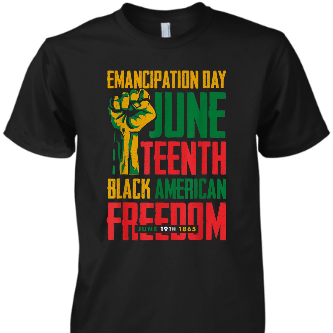 Strong Women Emancipation Day Juneteenth Black American Freedom T-Shirt Strong Women Emancipation Day Juneteenth Black American Freedom T-Shirt