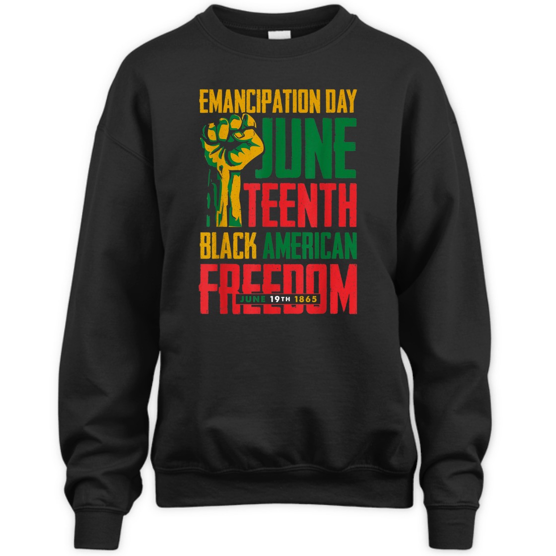 Strong Women Emancipation Day Juneteenth Black American Freedom T-Shirt Strong Women Emancipation Day Juneteenth Black American Freedom T-Shirt