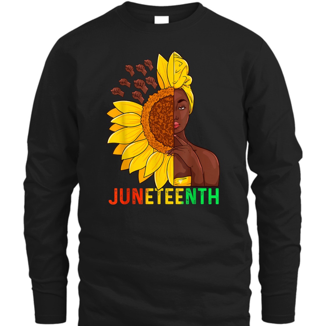 Strong Women Juneteenth Black Women Sunflower T-Shirt Strong Women Juneteenth Black Women Sunflower T-Shirt