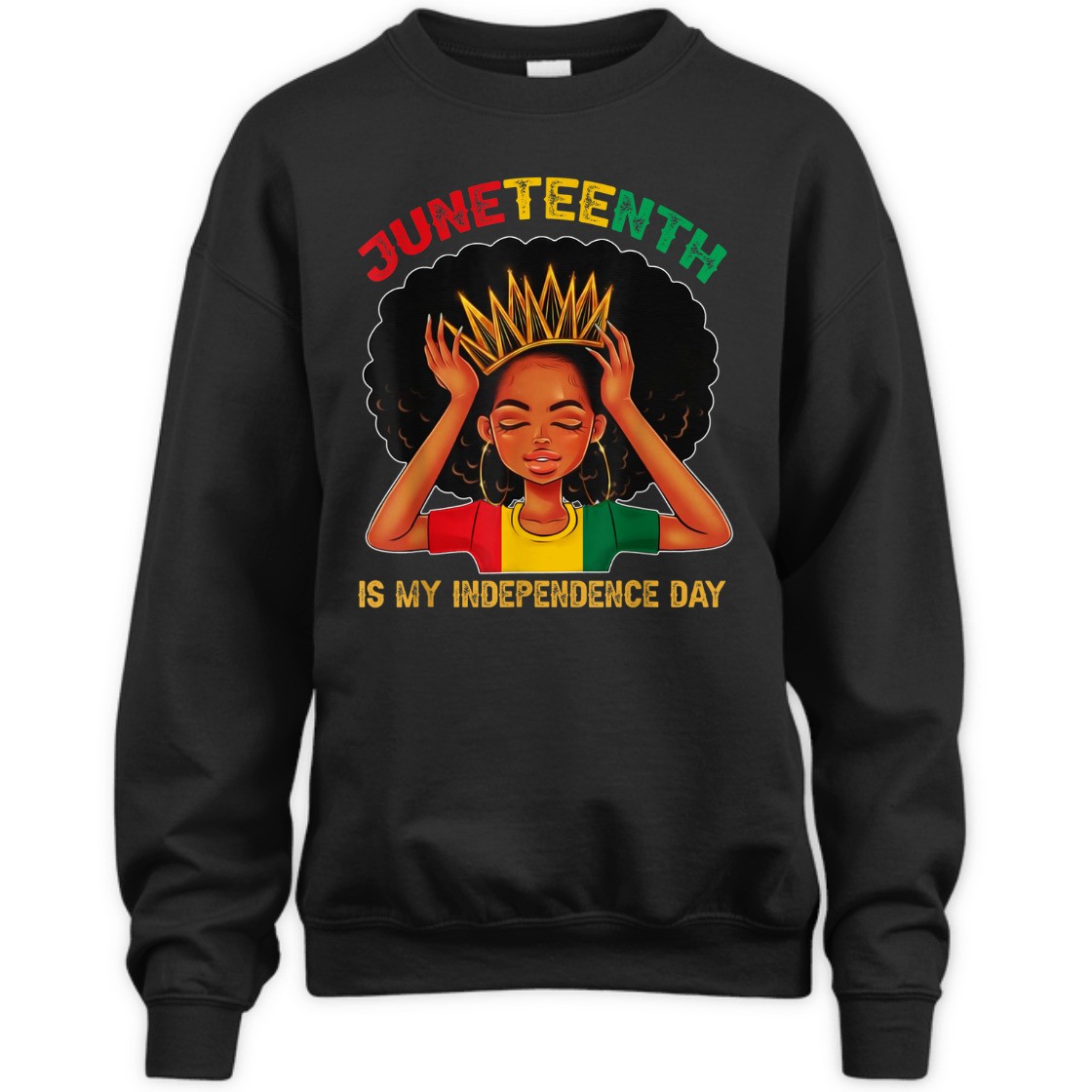 Strong Women Juneteenth Is My Independence Day - Black Girl Black Queen T-Shirt Strong Women Juneteenth Is My Independence Day - Black Girl Black Queen T-Shirt