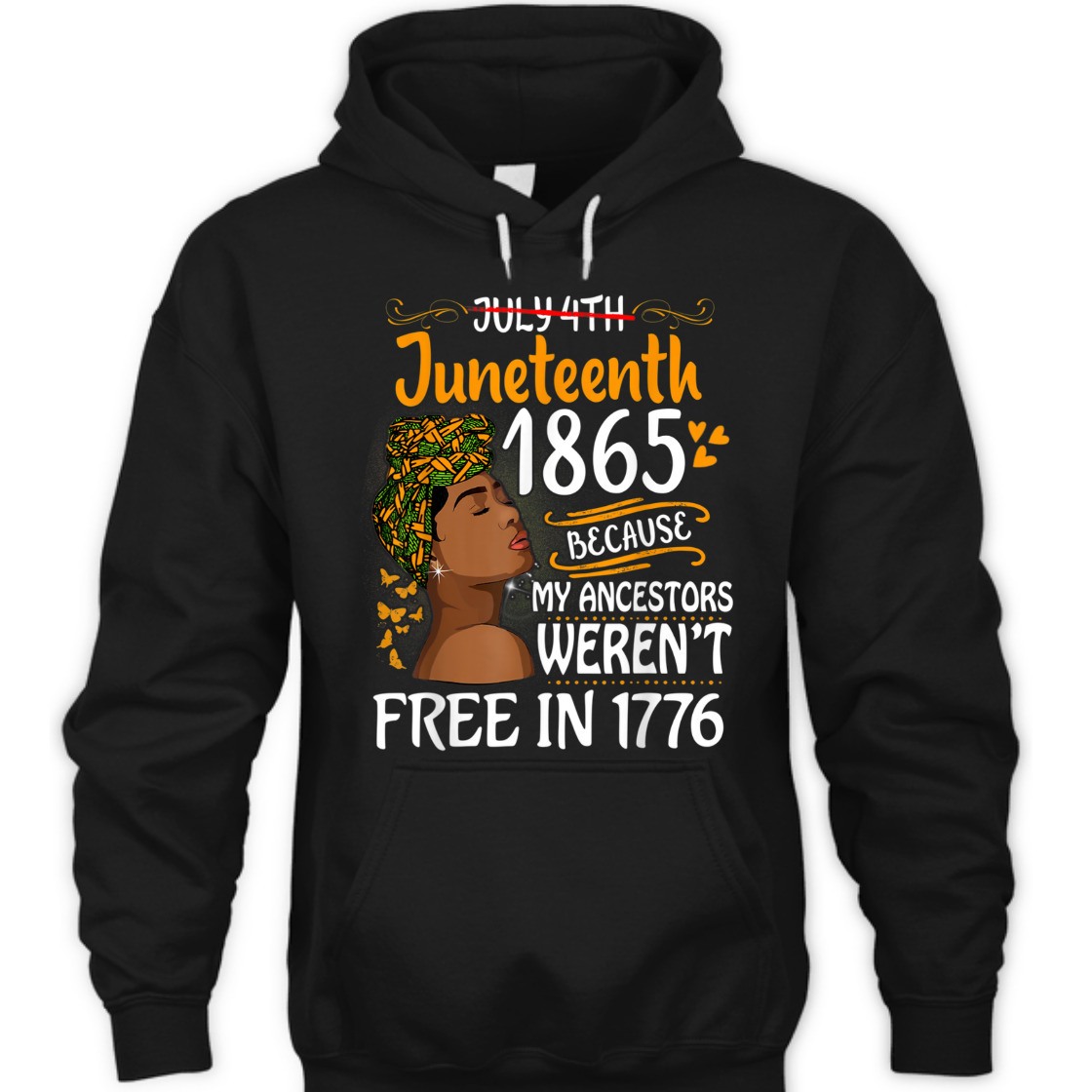 Strong Women Juneteenth Black Women Because My Ancestor Weren't Free 1776 T-Shirt Strong Women Juneteenth Black Women Because My Ancestor Weren't Free 1776 T-Shirt