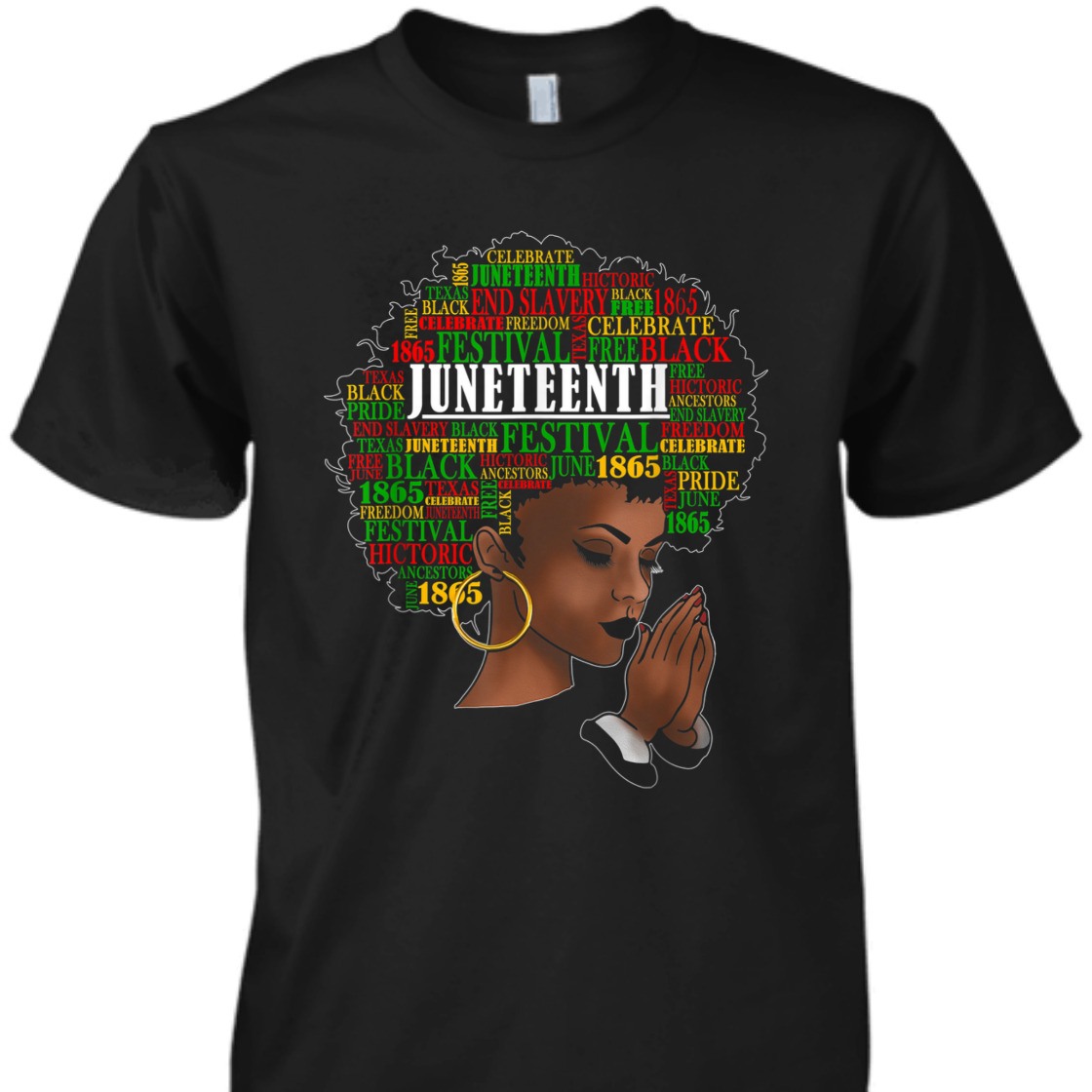 Strong Women Juneteenth Melanin Black Women Natural Hair Afro Word Art T-Shirt Strong Women Juneteenth Melanin Black Women Natural Hair Afro Word Art T-Shirt