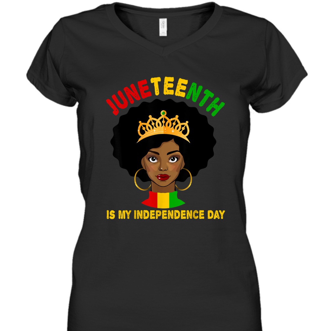 Strong Women Black Girl Black Queen Juneteenth Is My Independence Day T-Shirt