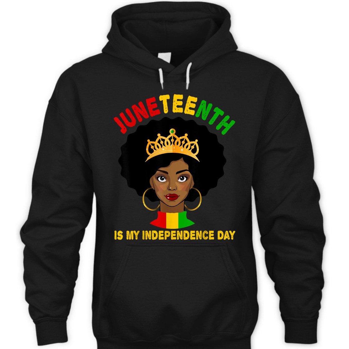 Strong Women Black Girl Black Queen Juneteenth Is My Independence Day T-Shirt